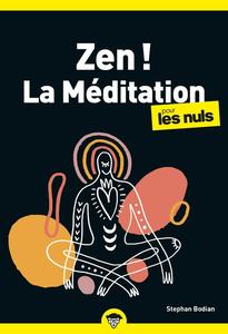 Stephan Bodian, "Zen ! : La méditation pour les nuls"