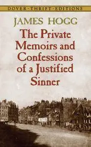 The Private Memoirs and Confessions of a Justified Sinner