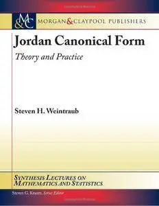 Jordan Canonical Form: Theory and Practice (Repost)