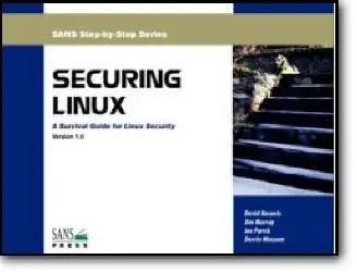 David Koconis, Jim Murray, Jos Purvis, Darrin Wassom, «Securing Linux: A Survival Guide for Linux Security»