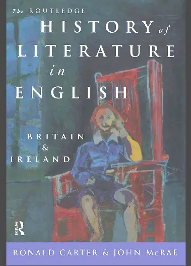 The Routledge History of Literature in English: Britain and Ireland