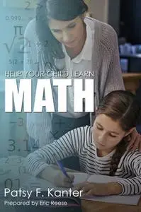 «Helping your Child Learn Math» by Patsy F. Kanter