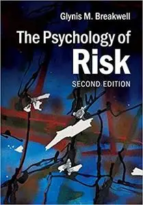 The Psychology of Risk Ed 2