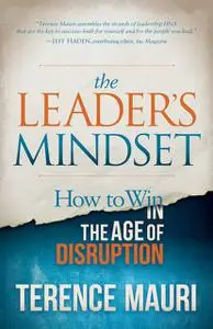 «The Leader's Mindset» by Terence Mauri