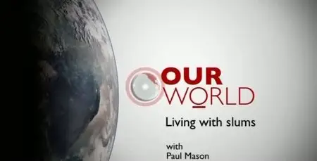 Living with Slums