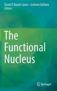 The Functional Nucleus