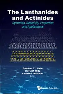 The Lanthanides and Actinides: Synthesis, Reactivity, Properties and Applications