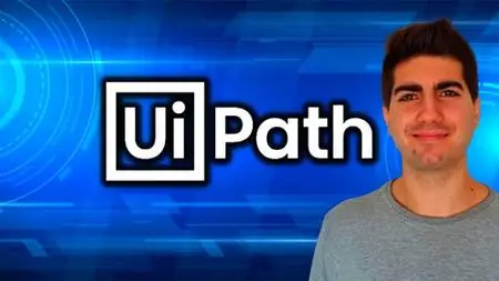 The Complete Uipath Rpa Training Course