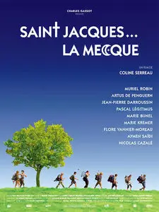 Saint Jacques ... La Mecque (2005)