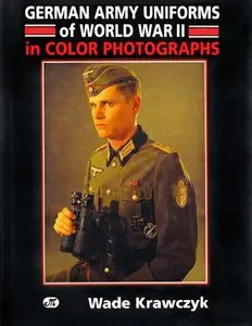 German Army Uniforms of World War II in Color Photographs (repost)