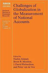 Challenges of Globalization in the Measurement of National Accounts