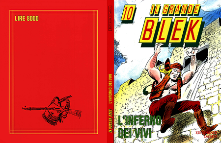 Il Grande Blek Gigante - Volume 10 - L'Inferno Dei Vivi