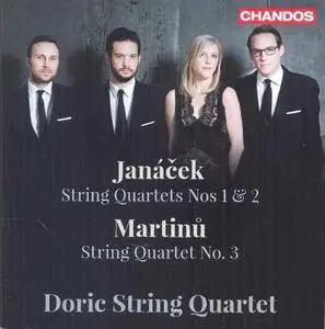 Doric String Quartet - Janacek: String Quartet Nos. 1 & 2; Martinu: String Quartet No. 3 (2015)