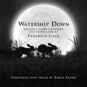 Federico Jusid - Watership Down (Original Motion Picture Soundtrack) (2018) [Official Digital Download]