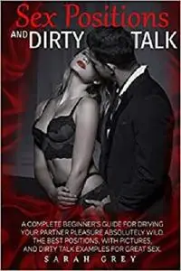 SEX POSITIONS AND DIRTY TALK