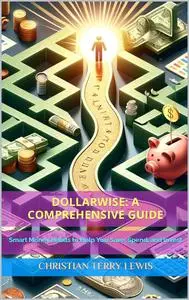 Dollarwise: A Comprehensive Guide