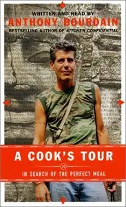 A Cook's Tour: In Search of the Perfect Meal (Audiobook)