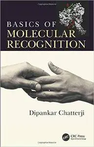 Basics of Molecular Recognition (repost)