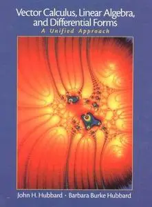 Vector calculus, linear algebra, and differential forms: a unified approach