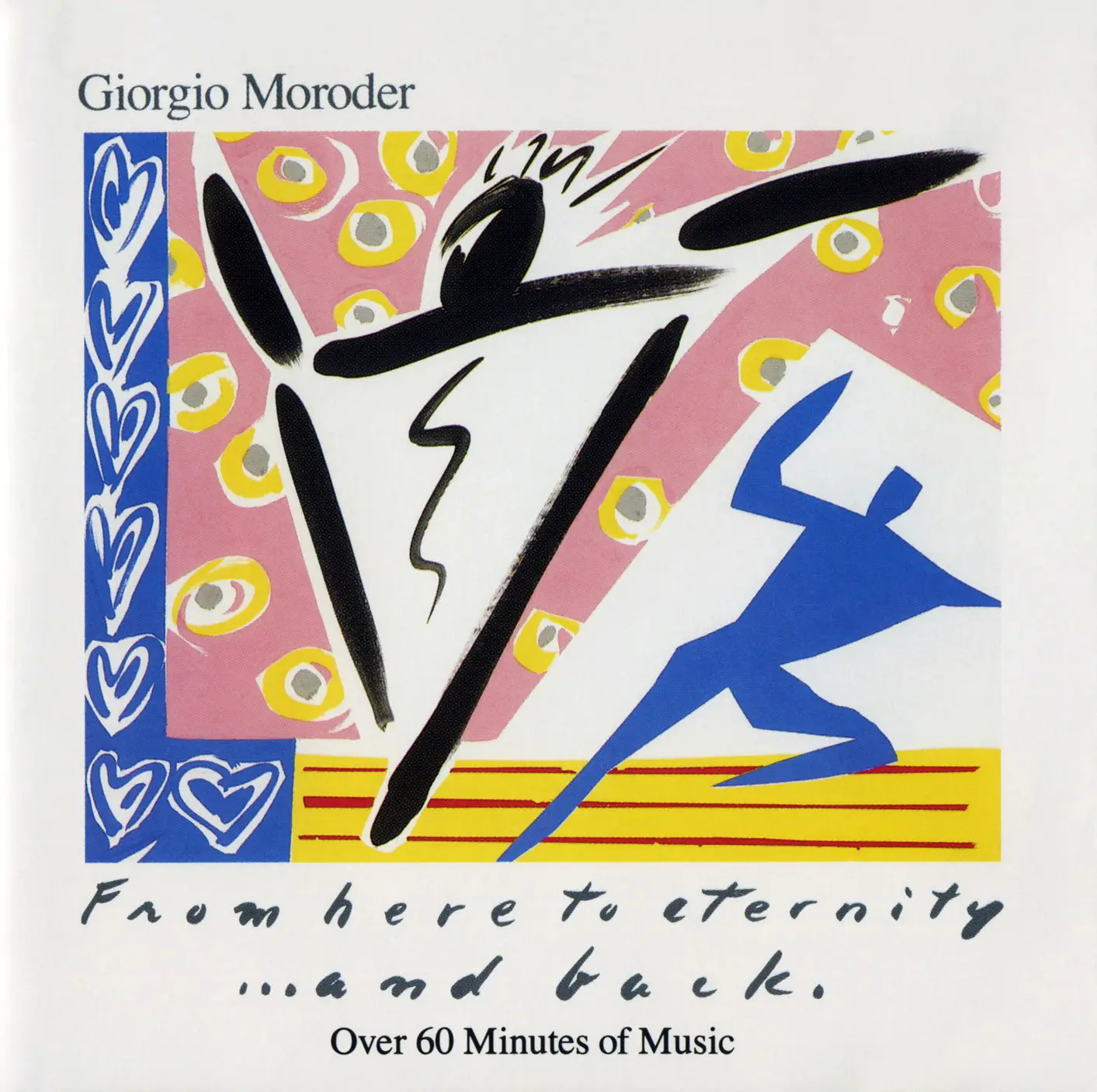 Giorgio moroder from here to eternity. From here to Eternity Джорджо Мородер. Giorgio Moroder from here to Eternity and back. Giorgio Moroder дискография.