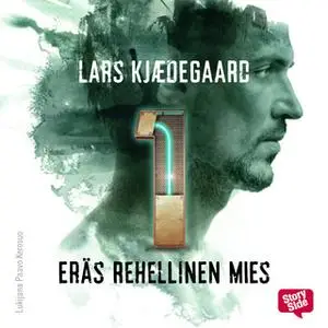 «Eräs rehellinen mies - osa 1» by Lars Kjædegaard