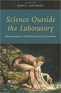 Science Outside the Laboratory: Measurement in Field Science and Economics (Repost)