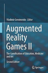 Augmented Reality Games II (2nd Edition)