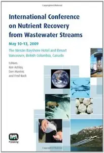 International Conference on Nutrient Recovery From Wastewater Streams (repost)