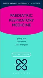 Paediatric Respiratory Medicine (2nd edition)