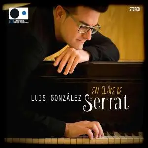 Luis González - En Clave de Serrat (2019)