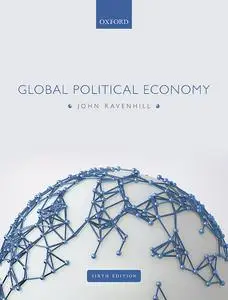 Global Political Economy, 6th Edition