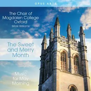 The Clock of Magdalen College, Oxford - The Sweet and Merry Month: Music for May Morning (2022)