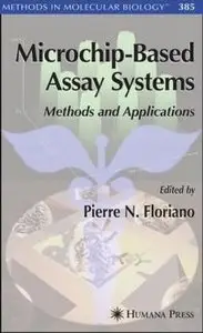 Microchip-Based Assay Systems: Methods and Applications