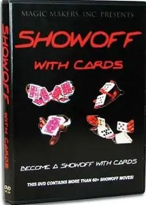 Showoff with Cards