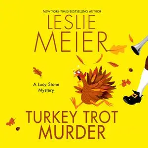 «Turkey Trot Murder» by Leslie Meier