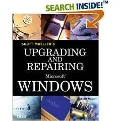 Upgrading and Repairing Microsoft Windows