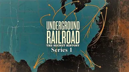 Science Ch - Underground Railroad the Secret History: Series 1 (2022)