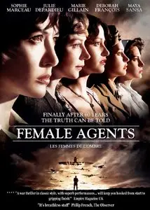 Female Agents (2008) Les femmes de l'ombre