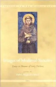 Images of Medieval Sanctity (Visualising the Middle Ages) by Higgs Strickland