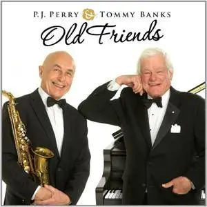 P.J. Perry & Tommy Banks - Old Friends (2014)