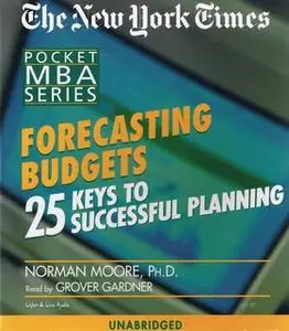 «Forecasting Budgets» by Norman Moore (Ph.D.)