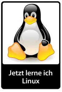 Jetzt lerne ich Linux