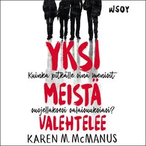 «Yksi meistä valehtelee» by Karen M. McManus
