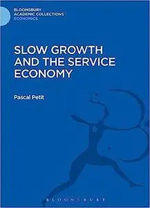 Slow Growth and the Service Economy