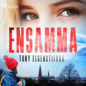 «Ensamma» by Tony Elgenstierna