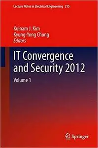 IT Convergence and Security 2012 IT Convergence and Security 2012