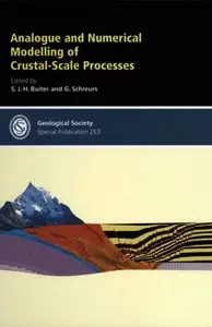 ANALOGUE AND NUMERICAL MODELLING OF CRUSTAL-SCALE PROCESSES by G. Schreurs