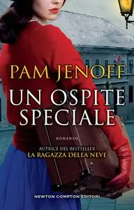 Pam Jenoff - Un ospite speciale