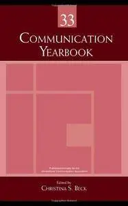 Communication Yearbook 33 (Volume 28)