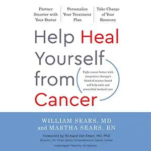 Help Heal Yourself from Cancer [Audiobook]